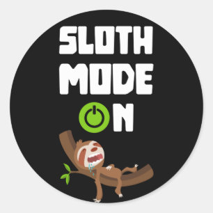 Sloth Mode On Sleeping Sloth Illustration Classic Round Sticker