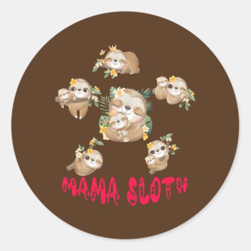 Sloth Mom Animal Lovers and Jobs Mothers Day Classic Round Sticker