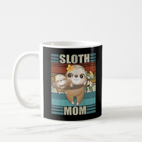 Sloth Mom Flowers Mother Day Sloth love Coffee Mug
