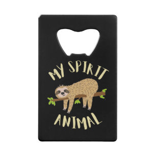 sloth my spirit animal credit card bottle opener