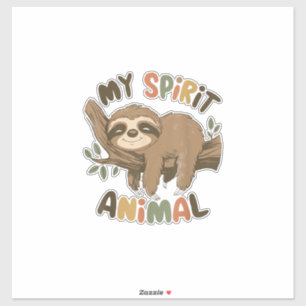 Sloth My Spirit Animal Graphic Funny Sloth Funny S Sticker