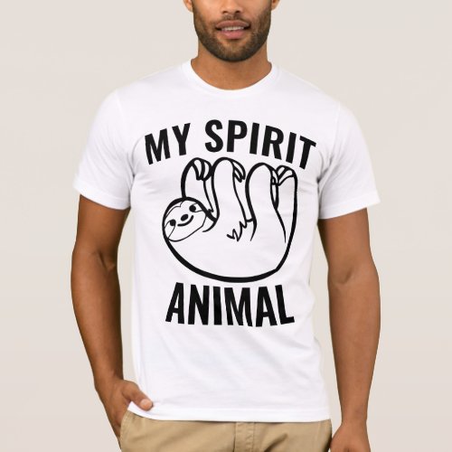 SLOTH MY SPIRIT ANIMAL T_Shirts