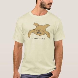 Sloth needs a hug T-Shirt