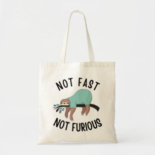 Sloth Not Fast Not Furious Tote Bag