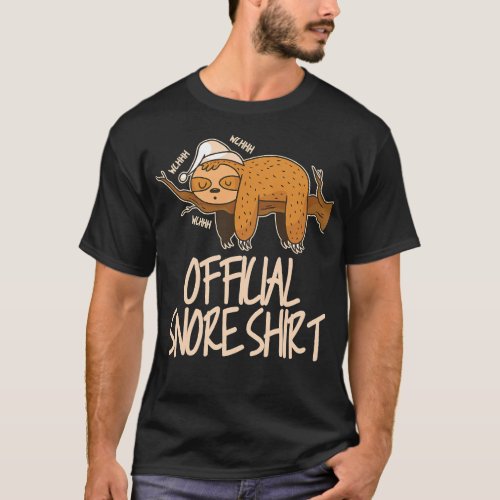 Sloth Official snore pajamas sloth sleep snoring T_Shirt