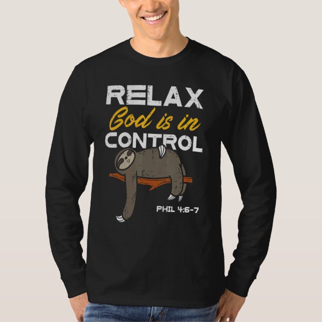 Sloth Relax God Is In Control Jesus Christian Men  T-Shirt (Front)