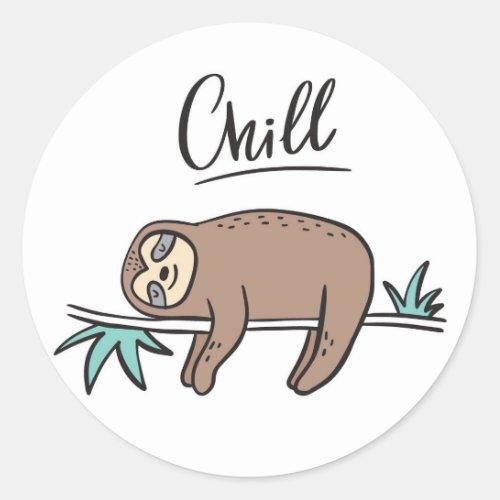 Sloth Says Chill Classic Round Sticker