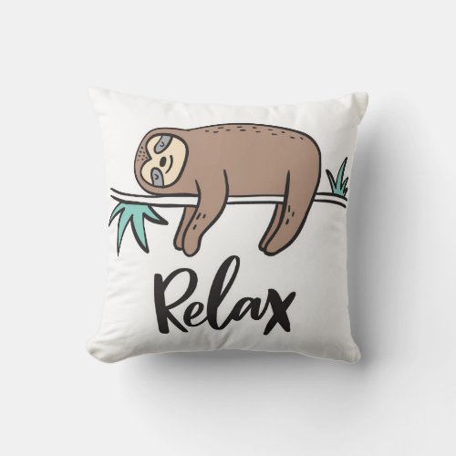 Sloth Says Relax Throw Pillow