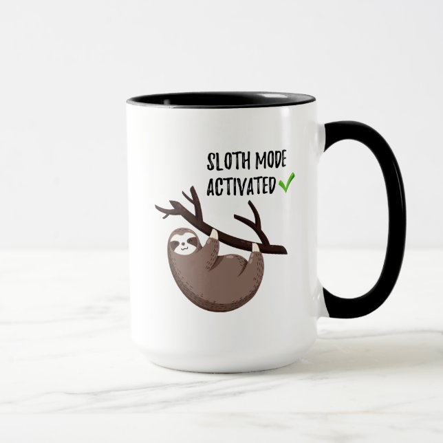 Sloth Says | Sloth Mode Activated Mug (Right)