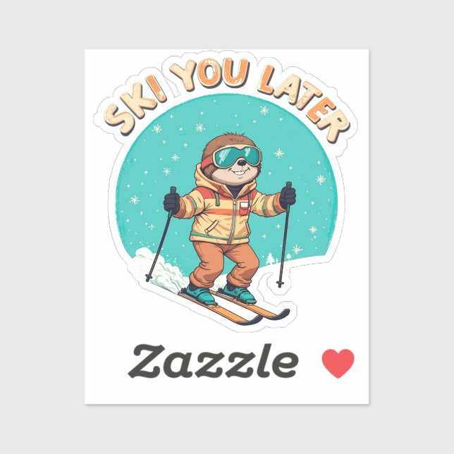 Sloth Skiing - Funny Winter Sloth Ski You Later Sticker (Sheet)
