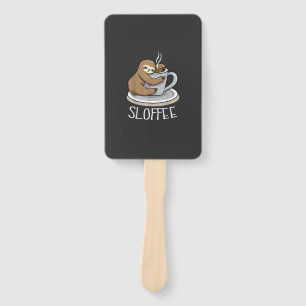 Sloth Sleep at Cup of Coffee Funny Sloth Sloffee T Hand Fan