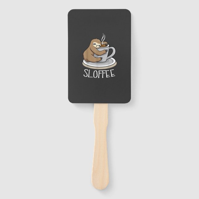 Sloth Sleep at Cup of Coffee Funny Sloth Sloffee T Hand Fan (Front)