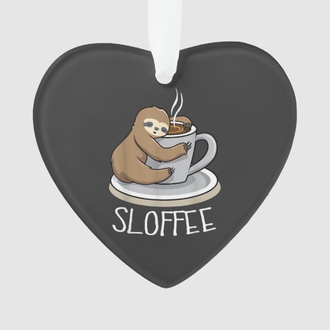 Sloth Sleep at Cup of Coffee Funny Sloth Sloffee T Ornament (Front)