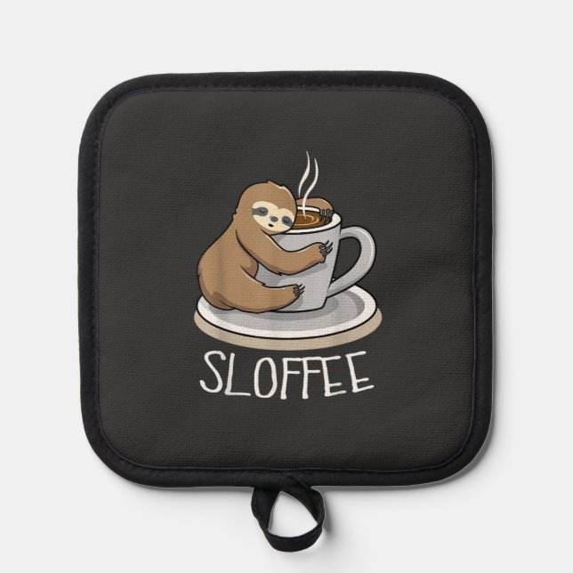 Sloth Sleep at Cup of Coffee Funny Sloth Sloffee T Pot Holder (Front)