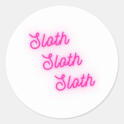 SLOTH SLOTH SLOTH CLASSIC ROUND STICKER