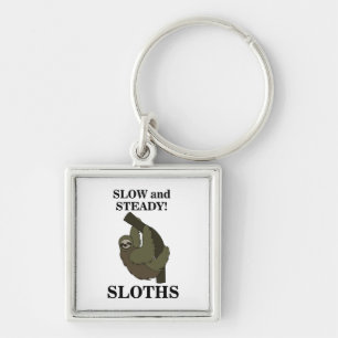 Sloth Sloths Slow And Steady Funny Sloth Keychain