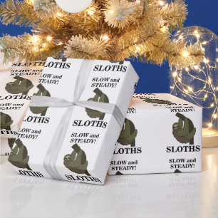 Sloth Sloths Slow And Steady Funny Sloth Wrapping Paper