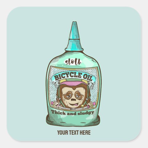 Sloth Slow bicycle oil Square Sticker