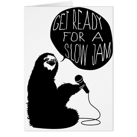 Sloth Slow Jam (Front)