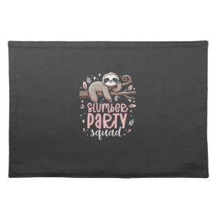 Sloth Slumber Party Squad Kids Girls Sleepover T-S Cloth Placemat