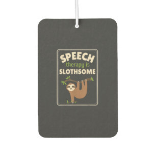 Sloth Speech Therapist Speech Therapy Pathology T- Air Freshener