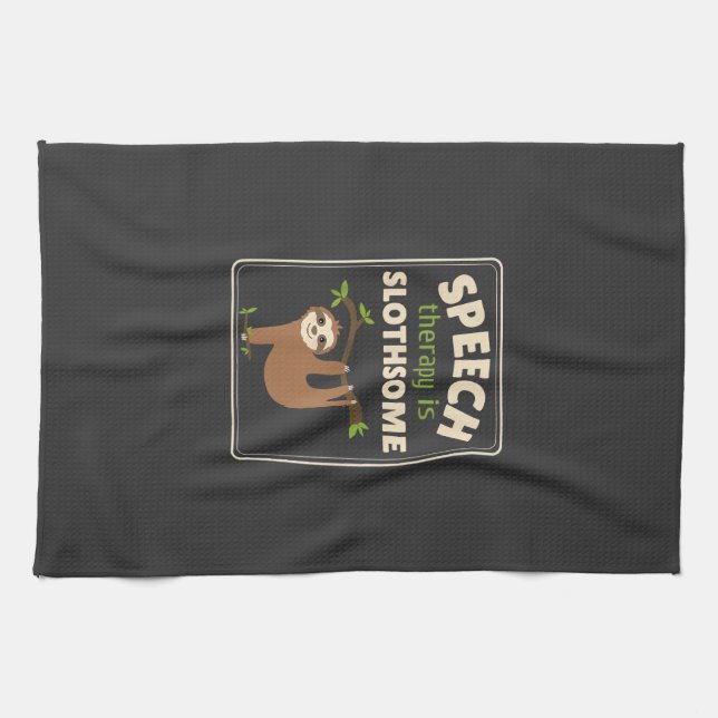Sloth Speech Therapist Speech Therapy Pathology T- Kitchen Towel (Horizontal)