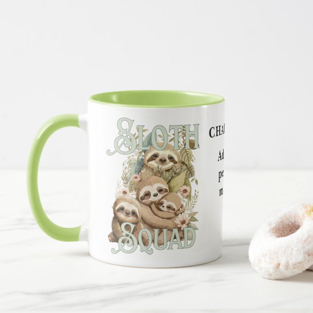 Sloth squad, adorable sloth custom mug (With Donut)