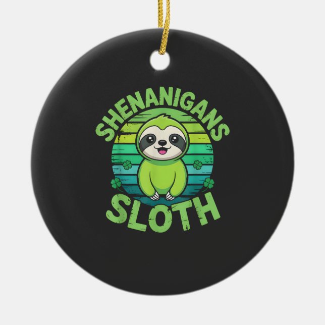 Sloth St Patricks Day Sloth Shenanigans Cute Anima Ceramic Ornament (Front)