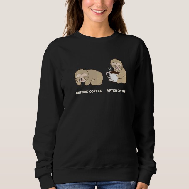 Sloth Stickers Sloth Dog Toy Sloth Planter Sloth H Sweatshirt (Front)
