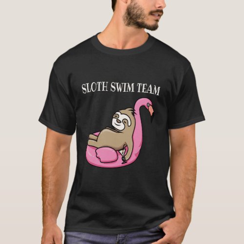 Sloth Swim Team Fun Pun Quote Design T_Shirt