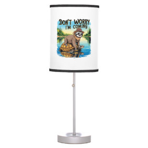 Sloth T-Shirt- Don't Worry I'm Coming Table Lamp