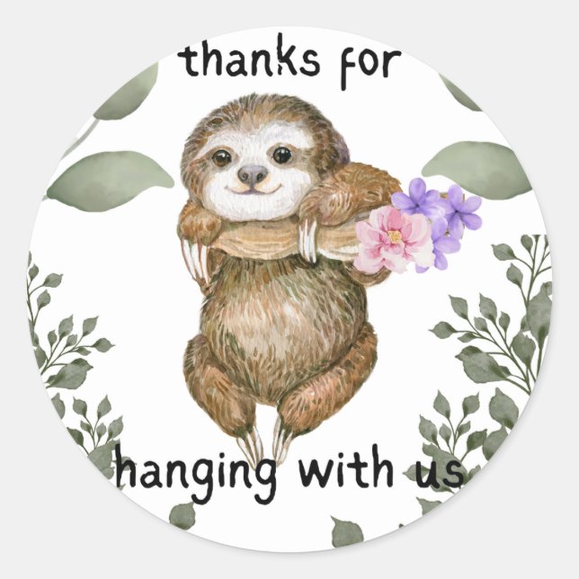 Sloth Theme Thanks for Hanging with Us Sticker (Front)