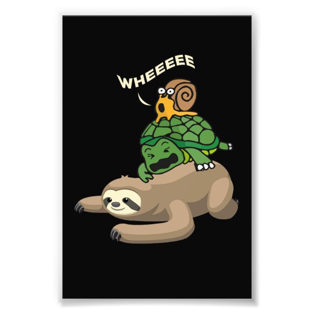 Sloth Turtle Snail Sloth Wheee Funny Photo Print (Front)