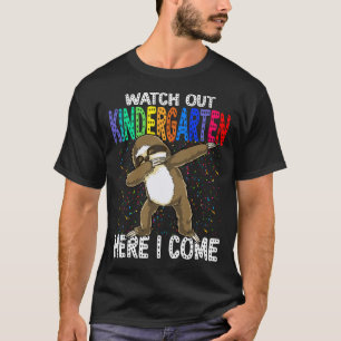 Sloth Watch Out KINDERGARTEN Here I Come Back To S T-Shirt