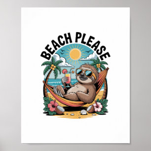 Sloth with Ice Cream Summer Beach Please Poster