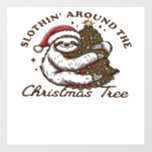 Slothin Around the Christmas Tree, Funny Christmas Wall Decal
