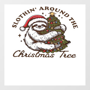 Slothin Around the Christmas Tree, Funny Christmas Wall Decal