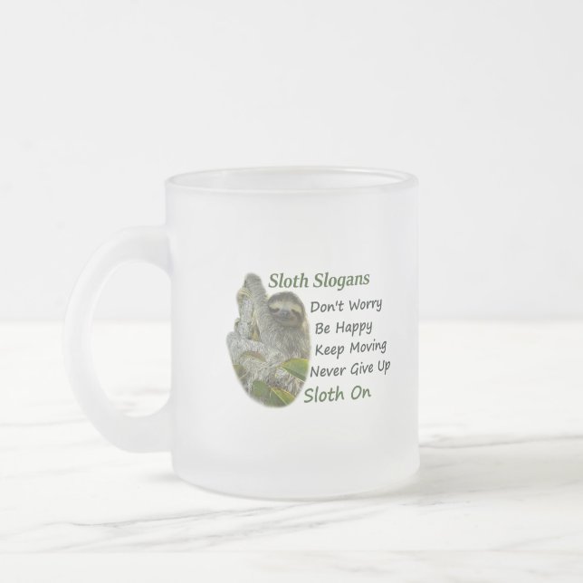 Slothing Photo Motivational Sloth Sayings Frosted Glass Coffee Mug (Left)