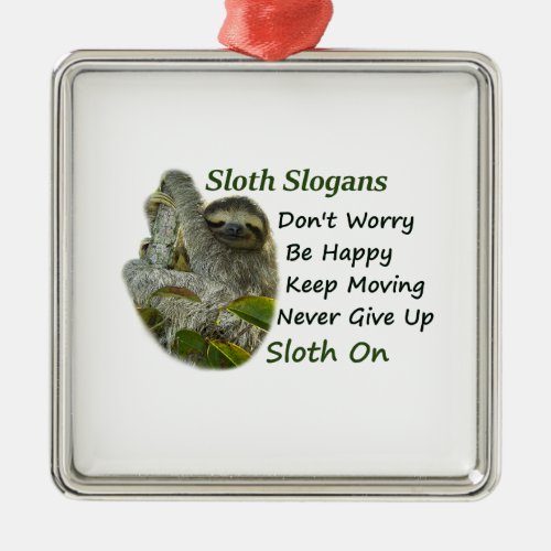 Slothing Photo Motivational Sloth Sayings Metal Ornament