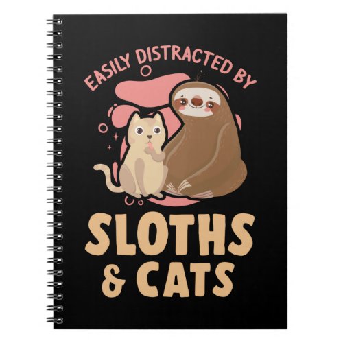 Sloths and Cats Funny Lazy Animals Notebook