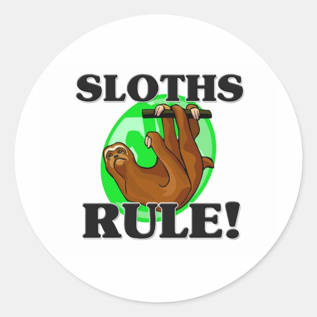 SLOTHS Rule! Classic Round Sticker (Front)