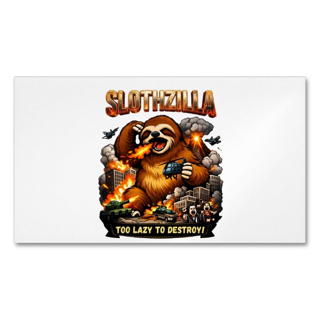 Slothzilla Too Lazy to Destroy,Funny Kaiju Monster Business Card Magnet (Front)