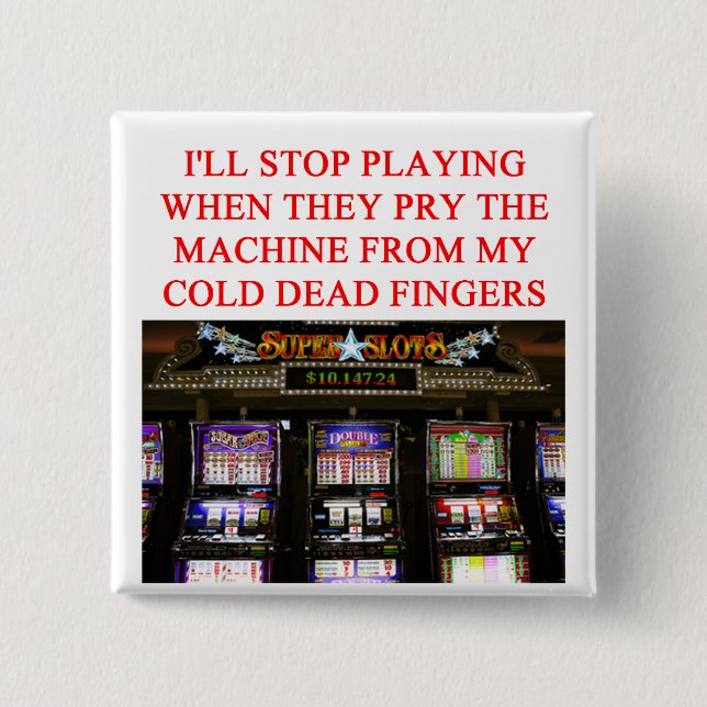 SLOTS slot machine Button (Front)