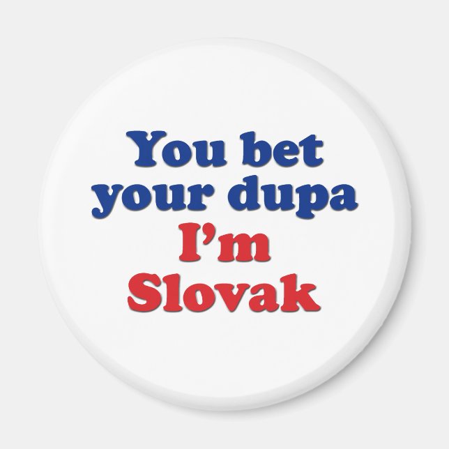 Slovak Dupa 1 Magnet (Front)