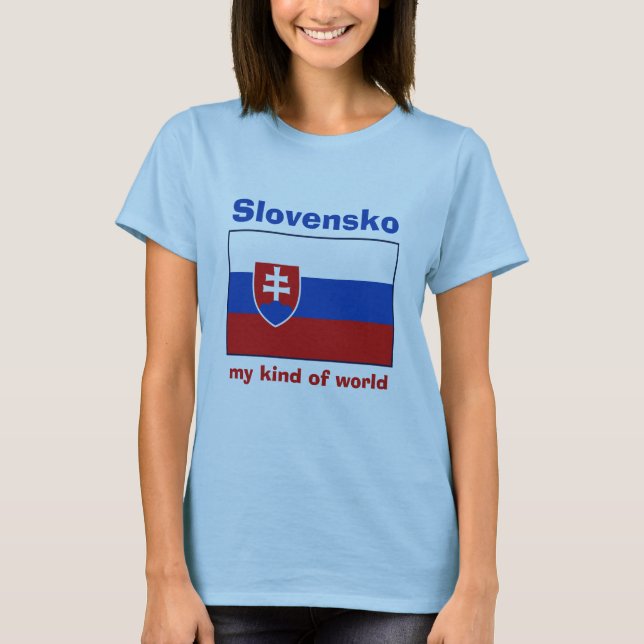 Slovakia Flag + Map + Text T-Shirt (Front)