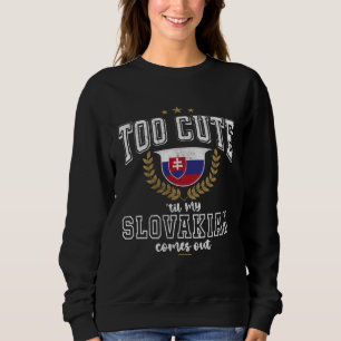 Slovakia Flag Men & Women Cute Til Slovaks Sweatshirt