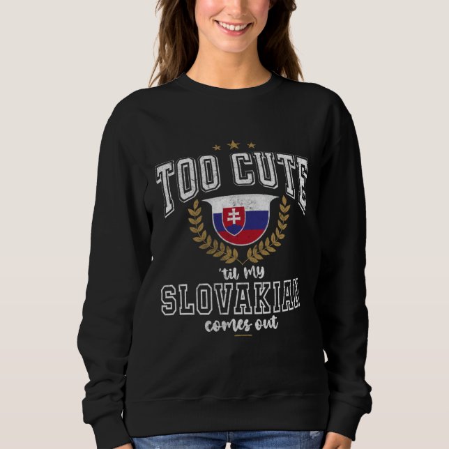 Slovakia Flag Men & Women Cute Til Slovaks Sweatshirt (Front)