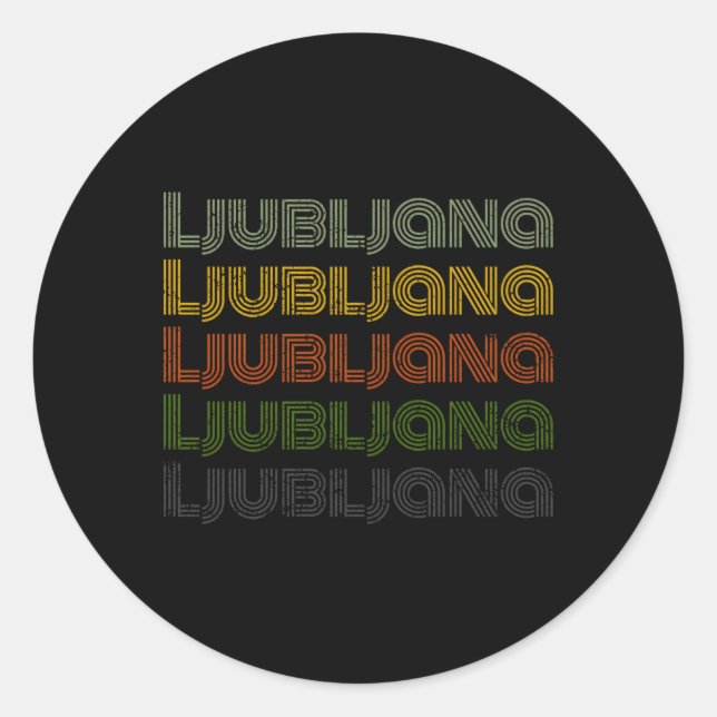 Slovenia 70'S City Ljubljana Classic Round Sticker (Front)
