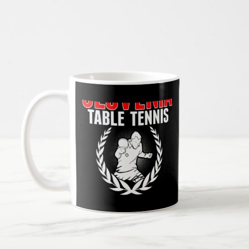 Slovenia Table Tennis  Slovenian Ping Pong Support Coffee Mug