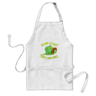 Slow and easy thats how I Roll Adult Apron